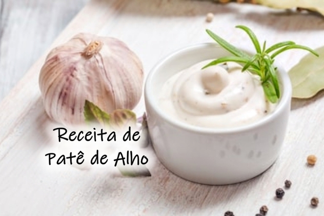 Receita de patê de alho liquidificador