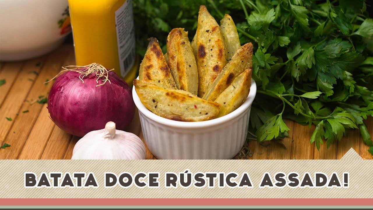 Batata doce rústica assada fácil