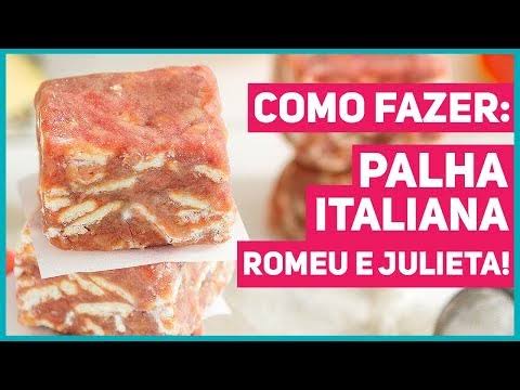 Palha italiana romeu e julieta fácil